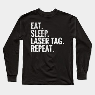 Eat Sleep Laser Tag Repeat Long Sleeve T-Shirt